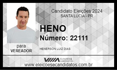 Candidato HENO 2024 - SANTA LÚCIA - Eleições