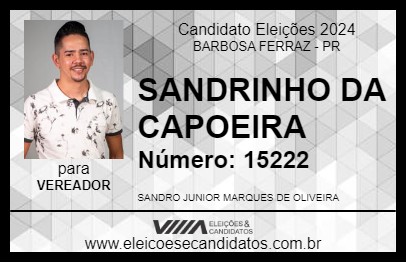 Candidato SANDRINHO DA CAPOEIRA 2024 - BARBOSA FERRAZ - Eleições