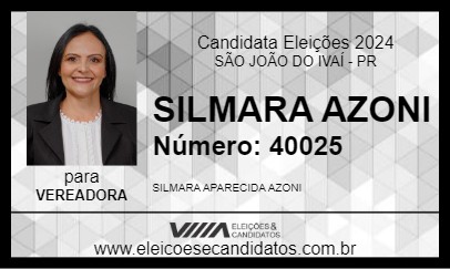 Candidato SILMARA AZONI 2024 - SÃO JOÃO DO IVAÍ - Eleições