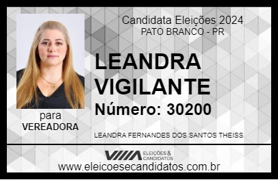 Candidato LEANDRA VIGILANTE 2024 - PATO BRANCO - Eleições