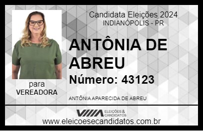 Candidato ANTÔNIA DE ABREU 2024 - INDIANÓPOLIS - Eleições