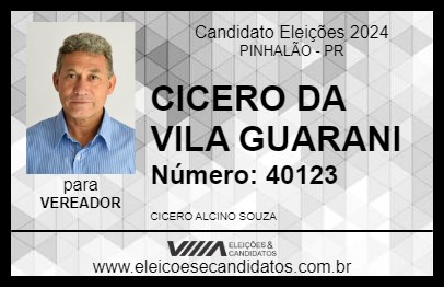 Candidato CICERO DA VILA GUARANI 2024 - PINHALÃO - Eleições