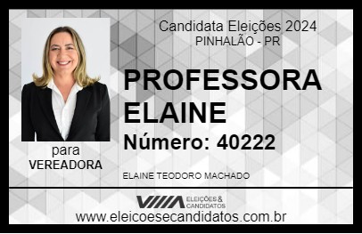 Candidato PROFESSORA ELAINE 2024 - PINHALÃO - Eleições