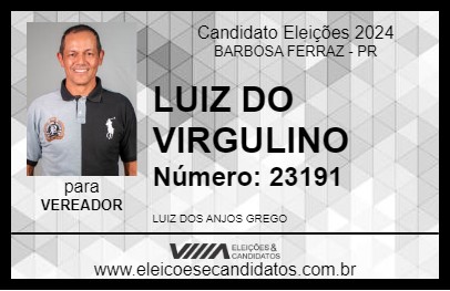 Candidato LUIZ DO VIRGULINO 2024 - BARBOSA FERRAZ - Eleições