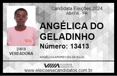 Candidato ANGÉLICA DO GELADINHO 2024 - ABATIÁ - Eleições