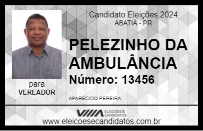 Candidato PELEZINHO DA AMBULÂNCIA 2024 - ABATIÁ - Eleições