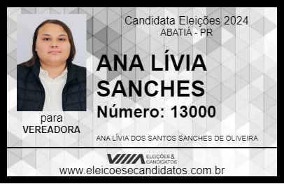 Candidato ANA LÍVIA SANCHES 2024 - ABATIÁ - Eleições