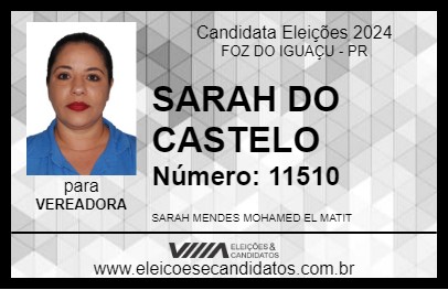 Candidato SARAH DO CASTELO 2024 - FOZ DO IGUAÇU - Eleições