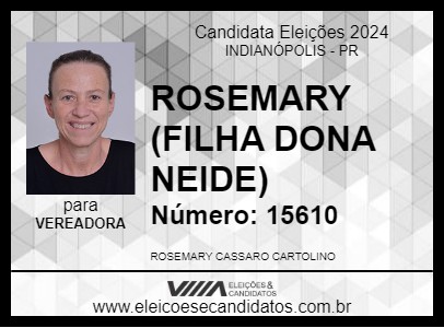 Candidato ROSEMARY (FILHA DONA NEIDE) 2024 - INDIANÓPOLIS - Eleições