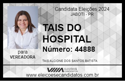 Candidato TAIS DO HOSPITAL 2024 - JABOTI - Eleições