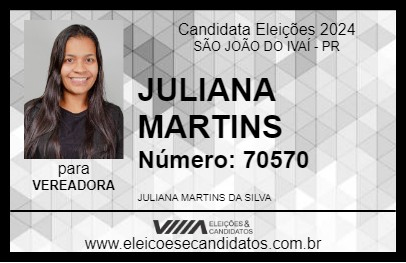 Candidato JULIANA MARTINS 2024 - SÃO JOÃO DO IVAÍ - Eleições