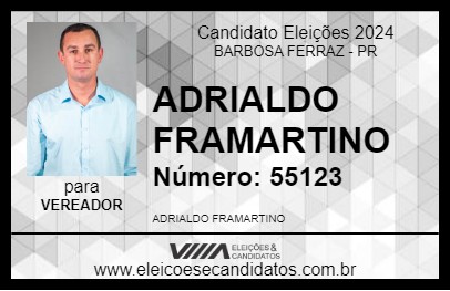 Candidato ADRIALDO FRAMARTINO 2024 - BARBOSA FERRAZ - Eleições