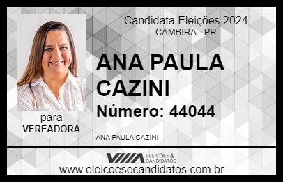 Candidato ANA PAULA CAZINI 2024 - CAMBIRA - Eleições