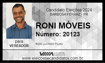 Candidato RONI MÓVEIS 2024 - BARBOSA FERRAZ - Eleições