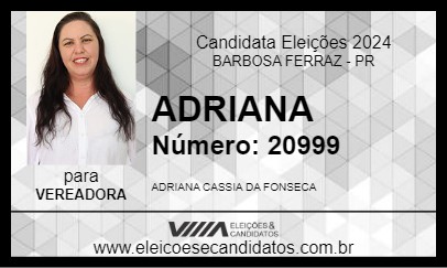 Candidato ADRIANA 2024 - BARBOSA FERRAZ - Eleições