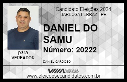 Candidato DANIEL DO SAMU 2024 - BARBOSA FERRAZ - Eleições