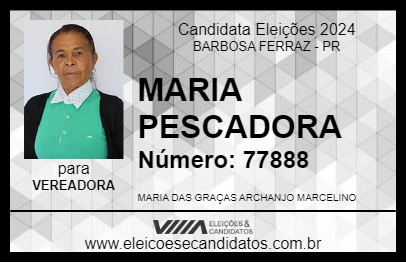 Candidato MARIA PESCADORA 2024 - BARBOSA FERRAZ - Eleições