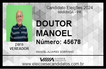 Candidato DOUTOR MANOEL 2024 - MARINGÁ - Eleições