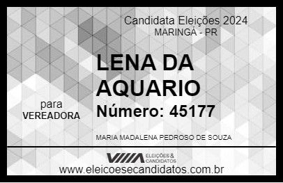 Candidato LENA DA AQUARIO 2024 - MARINGÁ - Eleições