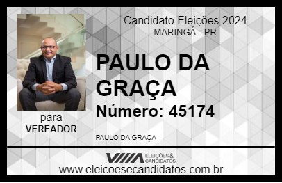 Candidato PAULO DA GRAÇA 2024 - MARINGÁ - Eleições