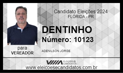 Candidato DENTINHO 2024 - FLÓRIDA - Eleições