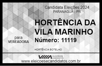 Candidato HORTÊNCIA DA VILA MARINHO 2024 - PARANAGUÁ - Eleições