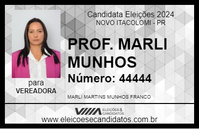 Candidato PROF. MARLI MUNHOS 2024 - NOVO ITACOLOMI - Eleições