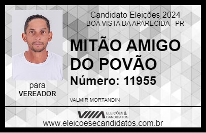 Candidato MITÃO AMIGO DO POVÃO 2024 - BOA VISTA DA APARECIDA - Eleições