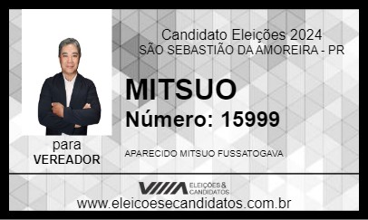 Candidato MITSUO 2024 - SÃO SEBASTIÃO DA AMOREIRA - Eleições