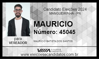 Candidato MAURICIO 2024 - MANGUEIRINHA - Eleições