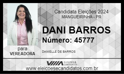 Candidato DANI BARROS 2024 - MANGUEIRINHA - Eleições