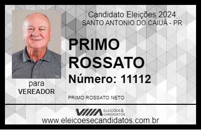 Candidato PRIMO ROSSATO 2024 - SANTO ANTONIO DO CAIUÁ - Eleições