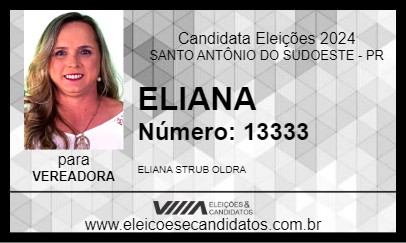 Candidato ELIANA 2024 - SANTO ANTÔNIO DO SUDOESTE - Eleições