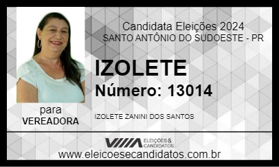 Candidato IZOLETE  2024 - SANTO ANTÔNIO DO SUDOESTE - Eleições