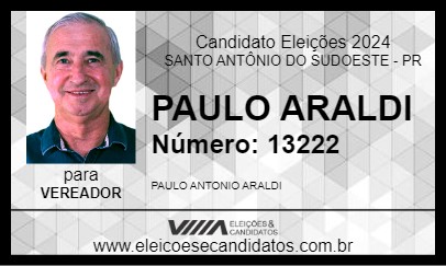 Candidato PAULO ARALDI 2024 - SANTO ANTÔNIO DO SUDOESTE - Eleições