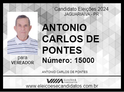 Candidato ANTONIO CARLOS DE PONTES 2024 - JAGUARIAÍVA - Eleições