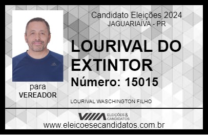 Candidato LOURIVAL DO EXTINTOR 2024 - JAGUARIAÍVA - Eleições