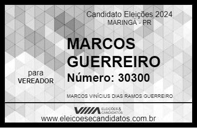 Candidato MARCOS GUERREIRO 2024 - MARINGÁ - Eleições