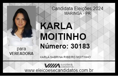 Candidato KARLA MOITINHO 2024 - MARINGÁ - Eleições