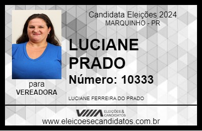 Candidato LUCIANE PRADO 2024 - MARQUINHO - Eleições