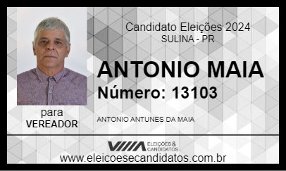 Candidato ANTONIO MAIA 2024 - SULINA - Eleições