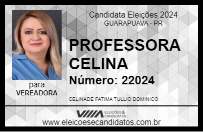 Candidato PROFESSORA CELINA 2024 - GUARAPUAVA - Eleições