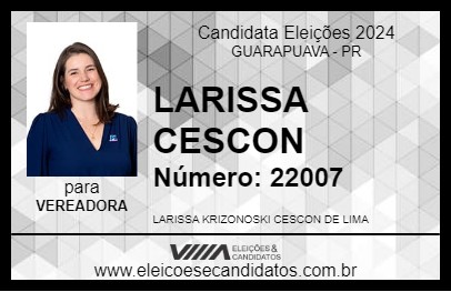 Candidato LARISSA CESCON 2024 - GUARAPUAVA - Eleições