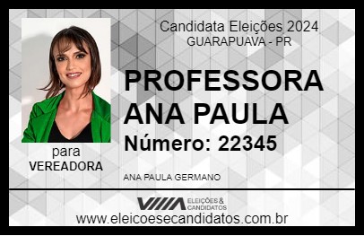 Candidato PROFESSORA ANA PAULA 2024 - GUARAPUAVA - Eleições