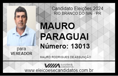 Candidato MAURO PARAGUAI 2024 - RIO BRANCO DO IVAÍ - Eleições