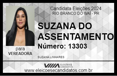 Candidato SUZANA DO ASSENTAMENTO 2024 - RIO BRANCO DO IVAÍ - Eleições