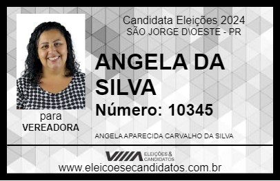 Candidato ANGELA DA SILVA 2024 - SÃO JORGE D\OESTE - Eleições