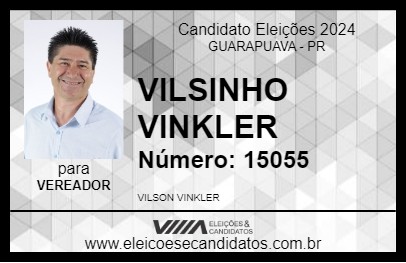 Candidato VILSINHO VINKLER 2024 - GUARAPUAVA - Eleições