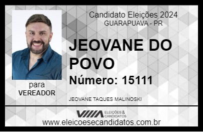 Candidato JEOVANE DO POVO 2024 - GUARAPUAVA - Eleições