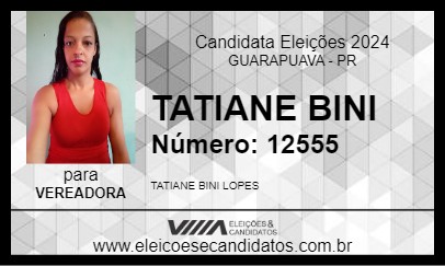 Candidato TATIANE BINI 2024 - GUARAPUAVA - Eleições